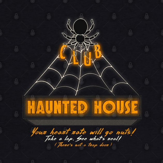 Club Haunted House by darklordpug
